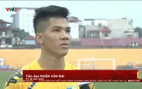 Ngân Văn Đại với quyết tâm giành vị trí đá chính ở mùa giải 2018