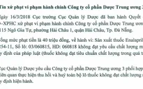 Xử phạt 4 công ty dược vi phạm chất lượng thuốc