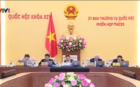 Bế mạc Phiên họp 23 Ủy ban Thường vụ Quốc hội