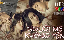 Phim truyện Hàn Quốc mới trên VTV3: Người mẹ không tên