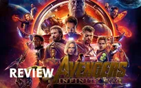 Review Avengers: Cuộc Chiến Vô Cực - Nín thở, choáng váng và đầy cảm xúc dành tặng fan Marvel