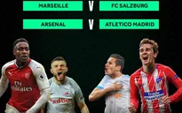 Bán kết lượt đi Europa League: Arsenal tiếp Atletico, Marseille đợi Salzburg