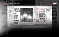 Báo chí toàn cảnh: "Nóng" mặt báo nhiều vấn đề trong nước