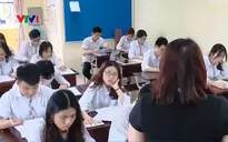 Kỳ thi Cao đẳng - Đại học 2018: Băn khoăn tổ hợp xét tuyển mới