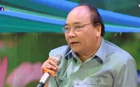 Thủ tướng đối thoại với nông dân: "Nóng" vấn đề tiếp cận vốn