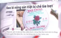 Hàng Việt khó xuất ngoại vì... bao bì
