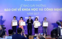 Giải thưởng Báo chí về Khoa học và Công nghệ 2017: VTV giành 1 giải Nhất, 1 giải Nhì