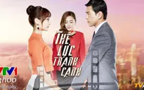 Phim truyện Trung Quốc mới trên VTV1: Thế lực cạnh tranh