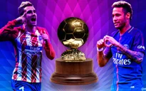 Sau thời kỳ Ronaldo - Messi, Griezmann và Neymar sẽ thống trị bóng đá thế giới?