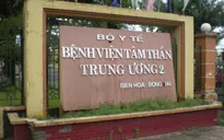 Bệnh viện Tâm thần Trung ương 2: cấp thuốc quá hạn cho bệnh nhân