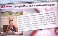 Các ông lớn FDI chỉ "hắt hơi", nền kinh tế Việt Nam đã "phát sốt"