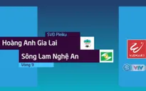 Tổng hợp diễn biến Hoàng Anh Gia Lai 1-0 Sông Lam Nghệ An
