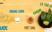 Tự làm nước tẩy trang từ lá trà xanh