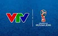 Lịch phát sóng dự kiến VCK FIFA World Cup 2018 trên các kênh của VTV