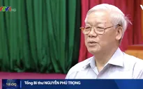 Tổng Bí thư: "Lòng yêu nước bị kẻ xấu lợi dụng, kích động biểu tình"