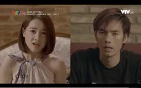 Ngày ấy mình đã yêu: Hoá ra Hạ (Nhã Phương) quyết chia tay Tùng (Nhan Phúc Vinh) chính vì.. miếng ăn