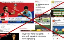 Bộ TT-TT sẽ xử lý nghiêm hành vi vi phạm bản quyền FIFA World Cup™ 2018