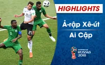 HIGHLIGHTS: ĐT Ai Cập 1-2 ĐT Ả Rập Xê Út (FIFA World Cup™ 2018)