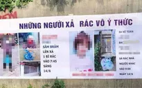 Bêu tên người vứt rác: Nên hay không?