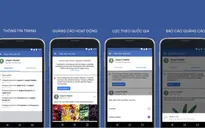 Facebook tăng cường tính minh bạch cho quảng cáo và các trang