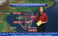 Áp thấp nhiệt đới hướng lên phía Bắc, tiếp tục gây thời tiết xấu