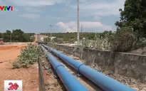 Dự án cứu hạn nghìn tỷ tại Bình Thuận ngưng trệ vì thiếu vốn