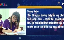 Chưa nghỉ hè bao lâu, nhiều học sinh đã bị lịch học thêm đè nặng