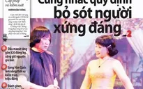 Phong tặng danh hiệu nghệ sĩ: Sự cứng nhắc đang bỏ sót người tài