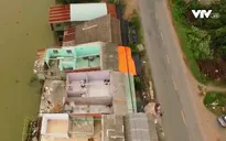 Long An: Sụt lún bất ngờ, hàng chục hộ dân lâm cảnh cùng cực trong mùa mưa