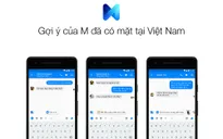 Facebook Messenger ra mắt tính năng trợ lý ảo tự động "Gợi ý M" tại Việt Nam