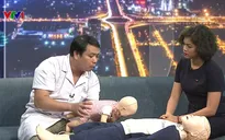 Hướng dẫn sơ cứu hóc dị vật đúng cách cho trẻ em