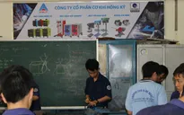 Tuyển sinh khởi sắc, đầu ra khả quan - Cú “lội ngược dòng” của trường nghề
