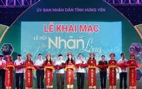 Khai mạc Lễ hội Nhãn lồng Hưng Yên