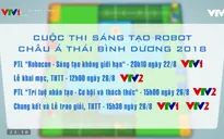 ABU Robocon 2018: Nhiều hoạt động hấp dẫn dành cho các đội tuyển tham dự vòng quốc tế