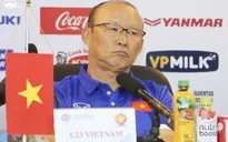 HLV Park Hang-seo: U23 Việt Nam không xem nhẹ giải "Tứ hùng"