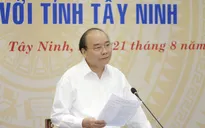 Thủ tướng mong muốn Tây Ninh là hình mẫu làm giàu bằng nông nghiệp