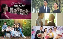 VTV Awards 2018: Cả một đời ân oán "đối đầu" Ngày ấy mình đã yêu ở top 5