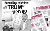 "Ngã ngửa" trước lời thú tội của ông trùm tiền ảo