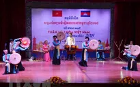 Đậm đà bản sắc dân tộc Tuần Văn hóa Việt Nam tại Campuchia
