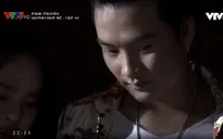 Quỳnh búp bê - Tập 10: Phong tiếp tục gây chuyện, ông Cấn điên đầu giải quyết