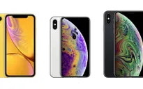 iPhone Xs, iPhone Xs Max và iPhone Xr: Giống và khác nhau những điểm gì?