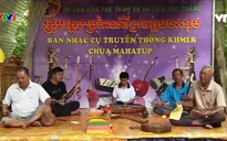 Tiếp thêm sức sống cho dân ca Khmer