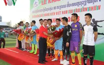 Khai mạc giải bóng đá Thanh niên Việt Nam tại Lào lần thứ V