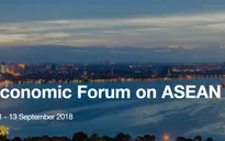 Hôm nay (6/9), họp báo quốc tế WEF ASEAN 2018