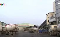 Hàng loạt trạm trộn bê tông không phép ở Hà Nội