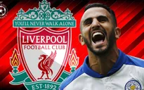 Chuyển nhượng bóng đá quốc tế ngày 12/01/2018: Không phải Arsenal, Mahrez đang đàm phán với Liverpool