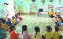 Đăk Lăk khắc phục tình trạng thiếu nhiều giáo viên mầm non