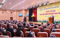 Thủ tướng yêu cầu ngành ngân hàng đi tiên phong thực hiện phương châm “10 chữ”