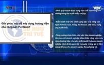 Giải pháp nào để nông sản Việt Nam có chỗ đứng trên bản đồ thương hiệu nông sản thế giới?