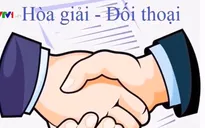 Hiệu quả từ mô hình thí điểm hòa giải